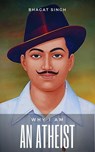 Why I am an Atheist - Bhagt Singh - 9782291067023