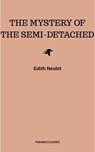 The Mystery of the Semi-Detached - Edith Nesbit - 9782291068372