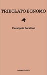 Tribolato Bonomo - Auguste de Villiers de L'Isle-Adam ; Pierangelo Baratono - 9782291069607