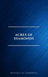 Acres of Diamonds: our every-day opportunities - Russell H. Conwell - 9782291075646