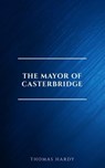 The Mayor of Casterbridge - Thomas Hardy - 9782291076117