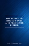 The System of Doctor Tarr and Professor Fether - Edgar Allan Poe - 9782291076131