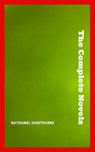 Nathaniel Hawthorne: The Complete Novels - Nathaniel Hawthorne - 9782291080039