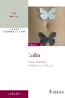 Lolita - From Nabokov to Kubrick and Lyne - Erik Martiny - 9782301001047