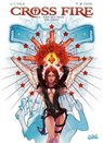 Cross Fire T06 - Rien que pour vos dieux - Jean-Luc Sala ; Pierre-Mony Chan - 9782302021136