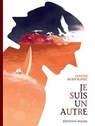 Je suis un autre - Rodolphe ; Laurent Gnoni - 9782302069213