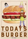 Today's Burger T05 - Rei Hanagata ; Umetaro Saitani - 9782302126312