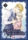 Le Marquis d'Amnésie T03 - Harushino ; Cocoa ; Yoru Ichige - 9782302127777