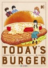Today's Burger T10 - Rei Hanagata ; Umetaro Saitani - 9782302130562
