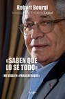"Saben que lo sé todo" - Robert Bourgi ; Frédéric Lejeal - 9782315023707