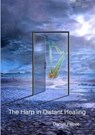 The Harp in Distant Healing - Daniel Perret - 9782322208623