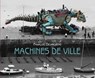 Machines de ville - François Delaroziere - 9782330136437