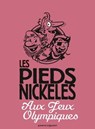 Les Pieds Nickelés aux jeux olympiques - Roland de Montaubert ; Monsieur René Pellos - 9782331008061