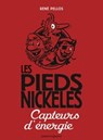 Les Pieds Nickelés capteurs d'énergie - Roland de Montaubert ; Monsieur René Pellos - 9782331008085