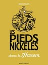 Les Pieds Nickelés dans le harem - Roland de Montaubert ; Monsieur René Pellos - 9782331008177