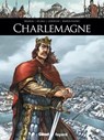 Charlemagne - Gwendal Lemercier ; Clotilde Bruneau ; Vincent Delmas ; Geneviève Bührer-Thierry - 9782331009693