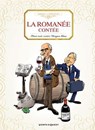 La romanée contée - Benoist Simmat ; Philippe Bercovici - 9782331009716