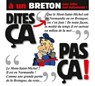 Dites ça. pas ça ! - À un Breton - Philippe Bercovici ; Patrice Perna - 9782331010873