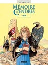 Mémoire de cendres - Tome 01 - Philippe Jarbinet - 9782331012105