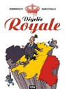 Dégelée Royale - Thierry Robberecht ; Marco Paulo - 9782331012914