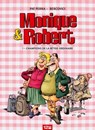 Monique & Robert - Tome 01 - Philippe Bercovici ; Patrice Perna - 9782331013171