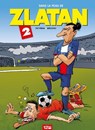 Dans la peau de Zlatan - Tome 02 - Philippe Bercovici ; Patrice Perna - 9782331013287