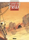 Le Vent des dieux - Tome 15 - Patrick Cothias ; Thierry Gioux - 9782331013980