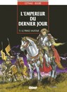 L'Empereur du dernier jour - Tome 01 - Patrick Cothias ; Christian Boube - 9782331014260