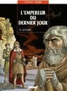 L'Empereur du dernier jour - Tome 02 - Patrick Cothias ; Christian Boube - 9782331014277