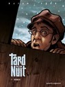 Tard dans la nuit - Tome 01 - Jean-Blaise Djian ; VoRo - 9782331014741