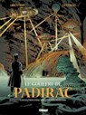 Le Gouffre de Padirac - Tome 02 - Laurent Bidot ; Lucien Rollin - 9782331016103