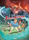 La Famille Fantastique - Tome 01 - Lylian ; Paul Drouin - 9782331020384