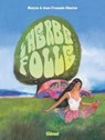L'Herbe Folle - Maryse Charles ; Jean-François Charles - 9782331021213