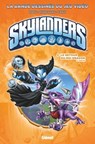 Skylanders - Tome 05 - Ron Marz ; David A Rodriguez ; Fico Ossio - 9782331024979