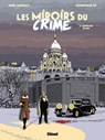 Les Miroirs du Crime - Tome 02 - Noël Simsolo ; Dominique Hé - 9782331030000