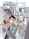 Les Mystères de la 4e République - Tome 05 - Philippe Richelle ; Alfio Buscaglia - 9782331030031