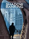 Shadow Banking - Tome 04 - Sylvain Lacaze ; Éric Chabbert ; Eric Corbeyran - 9782331030260
