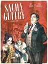 Sacha Guitry - Tome 01 - Noël Simsolo ; Paolo Martinello - 9782331035883