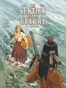 Le Sentier de la guerre - Tome 01 - Marc Bourgne ; Didier Pagot - 9782331038228