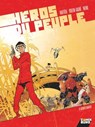 Héros du peuple - Tome 02 - Régis Hautière ; Olivier Vatine ; Patrick Boutin-Gagné - 9782331044694