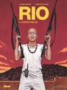 Rio - Tome 04 - Louise Garcia ; Corentin Rouge - 9782331044922