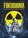 Fukushima - Bertrand Galic ; Roger Vidal - 9782331051012