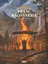 L'Épopée de la franc-maçonnerie - Tome 05 - Didier Convard ; Vincent Wagner - 9782331052019