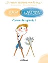 Sam & Watson : comme des grands ! - Ghislaine Dulier - 9782331053511
