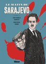Le Matin de Sarajevo - Jean-Charles Chapuzet ; Christophe Girard - 9782331069727