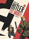 Hitler est mort ! - Tome 03 - Jean-Christophe Brisard ; Alberto Pagliaro - 9782331074394