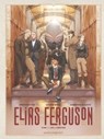 Elias Ferguson - Tome 01 - Simon Second ; Lender Shell - 9782331077357