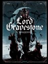 Lord Gravestone - Tome 03 - Jérôme Le Gris ; Nicolas Siner - 9782331078507