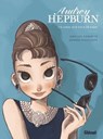 Audrey Hepburn - Jean-Luc Cornette ; Agnese Innocente - 9782331079795