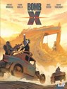 Bomb X - Tome 02 - Vincent Brugeas ; Alexis Sentenac ; Ronan Toulhoat ; Brice Cossu ; Yoann Guillo ; Alberto Varanda - 9782331082351